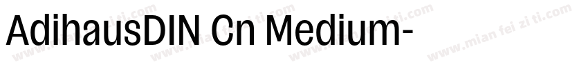 AdihausDIN Cn Medium字体转换